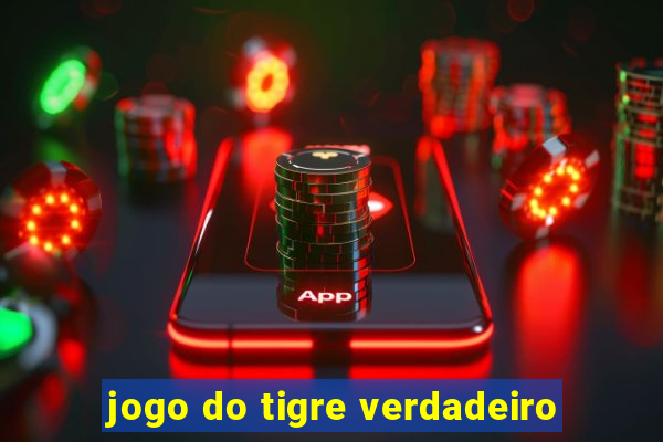 jogo do tigre verdadeiro