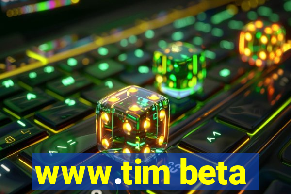 www.tim beta