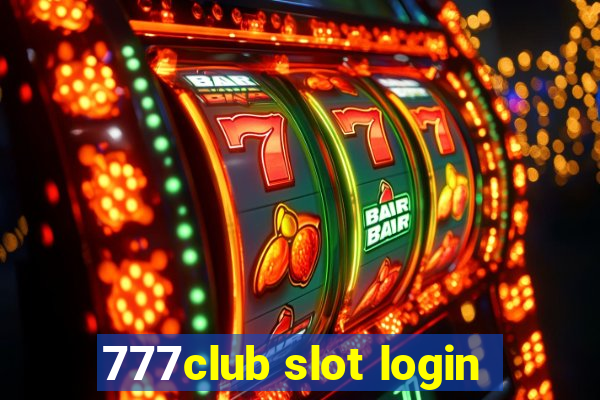 777club slot login