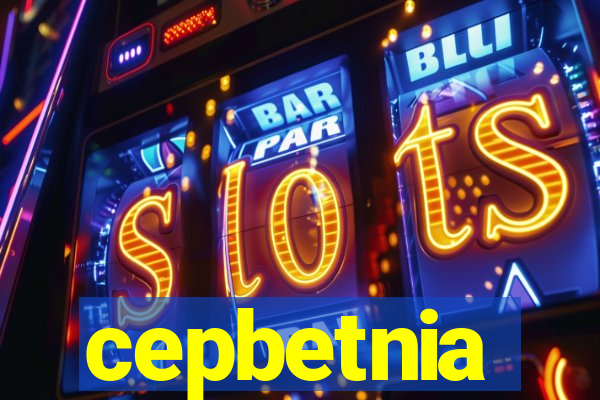 cepbetnia