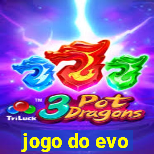 jogo do evo