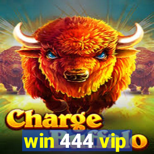 win 444 vip