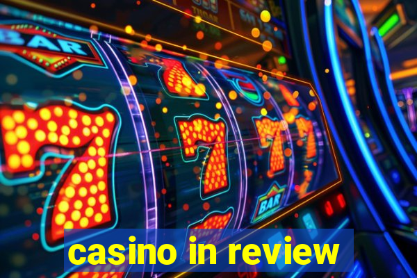 casino in review