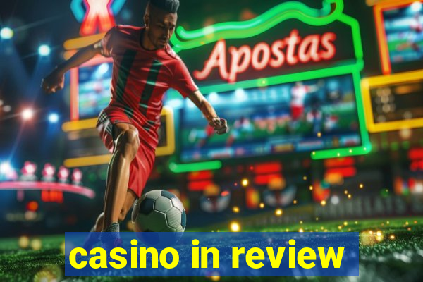 casino in review