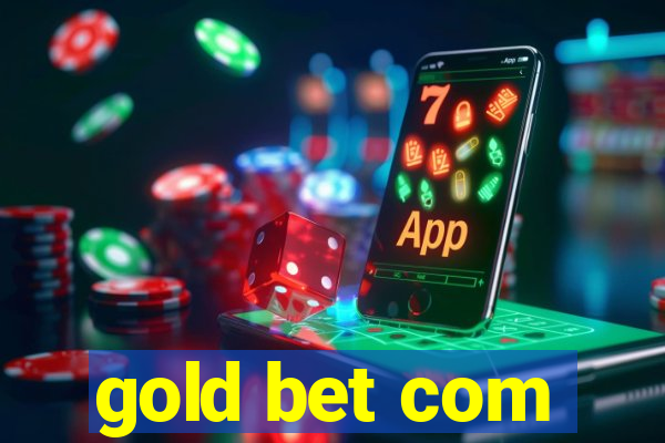 gold bet com