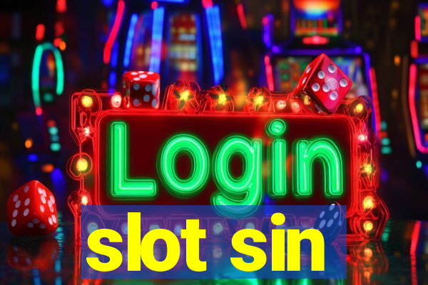 slot sin