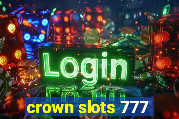 crown slots 777