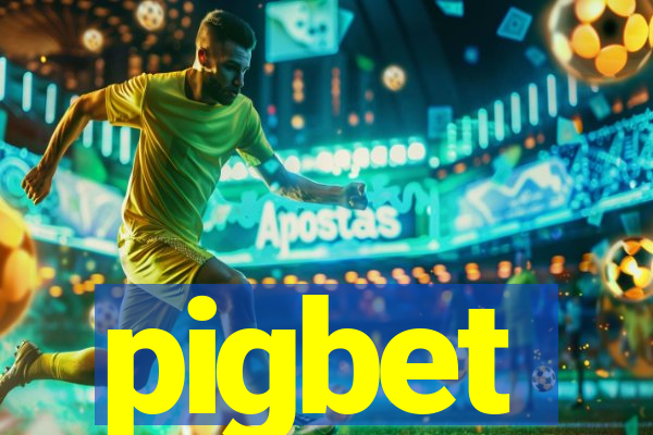 pigbet