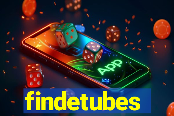 findetubes