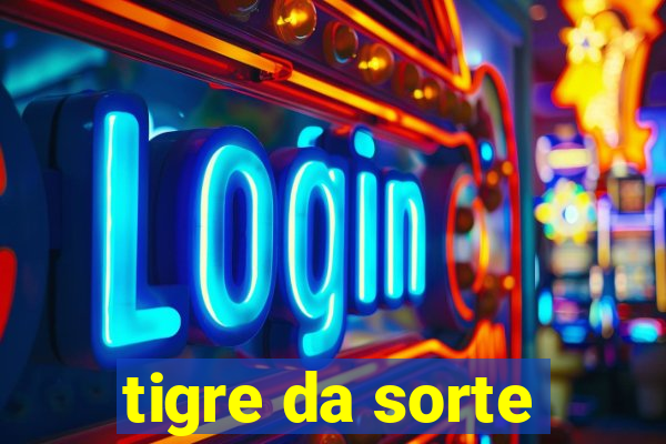 tigre da sorte