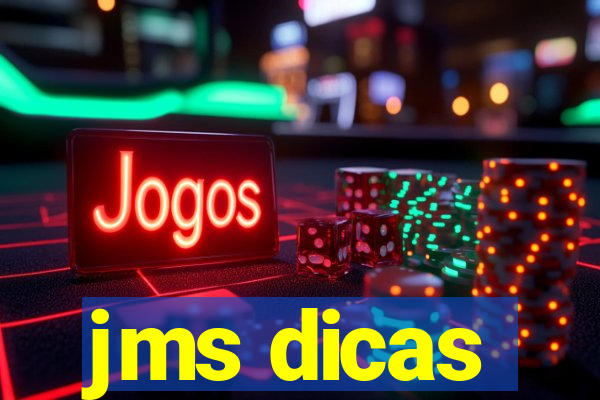 jms dicas