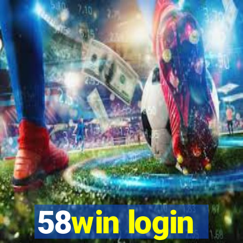 58win login