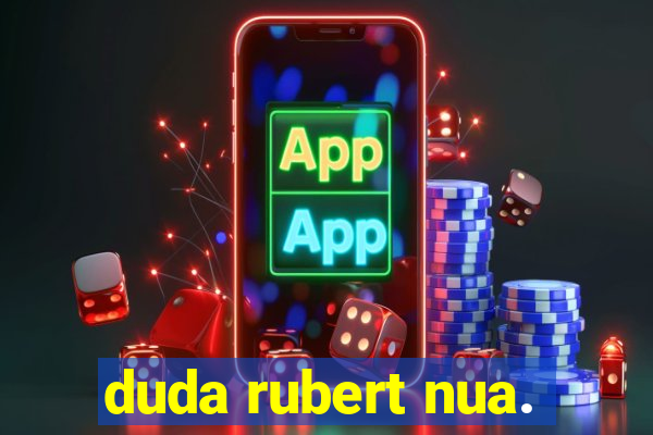 duda rubert nua.