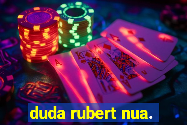 duda rubert nua.