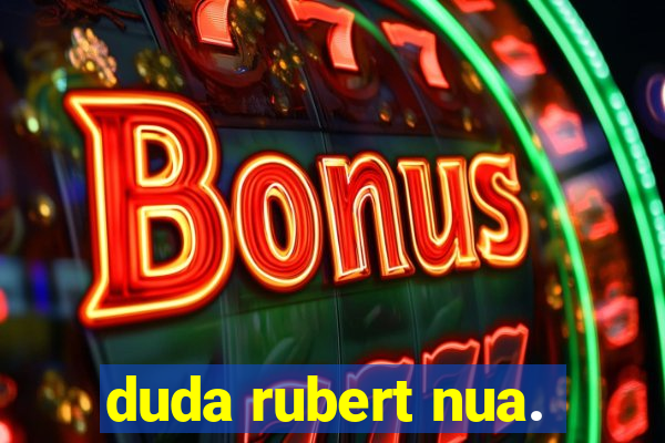 duda rubert nua.