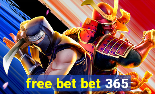 free bet bet 365