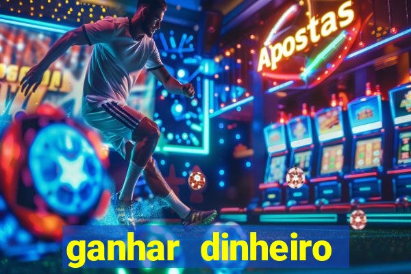 ganhar dinheiro fortune tiger