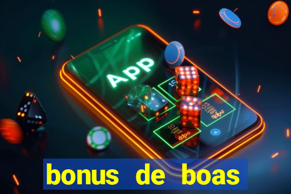 bonus de boas vindas betano