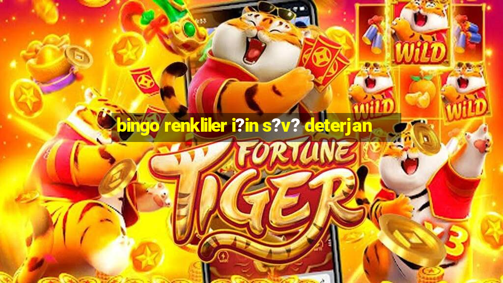 bingo renkliler i?in s?v? deterjan