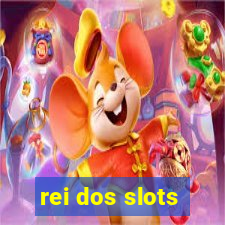 rei dos slots