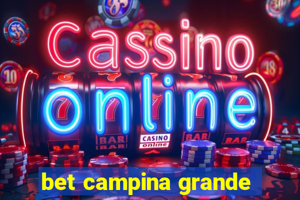 bet campina grande