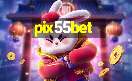 pix55bet