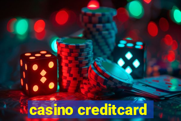 casino creditcard