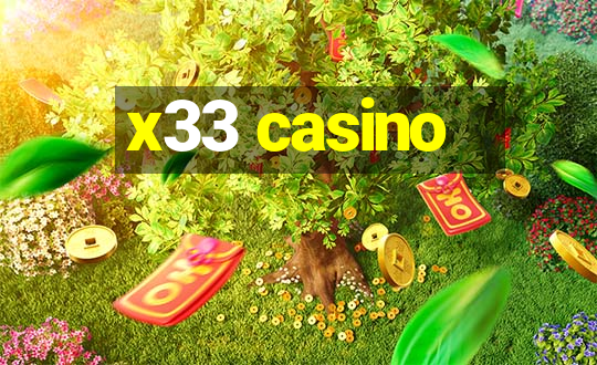 x33 casino