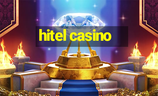 hitel casino