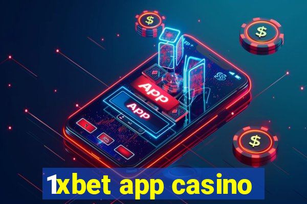 1xbet app casino