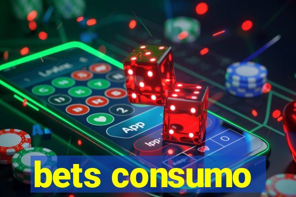 bets consumo