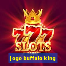 jogo buffalo king