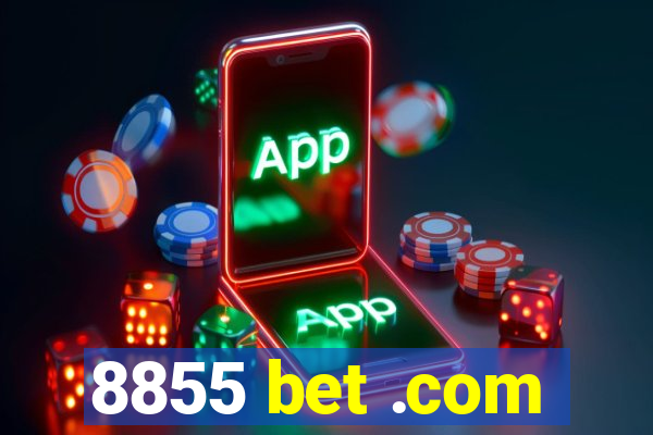 8855 bet .com