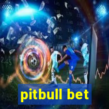 pitbull bet