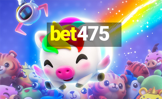 bet475