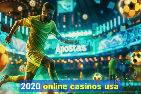 2020 online casinos usa