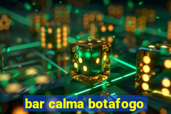 bar calma botafogo