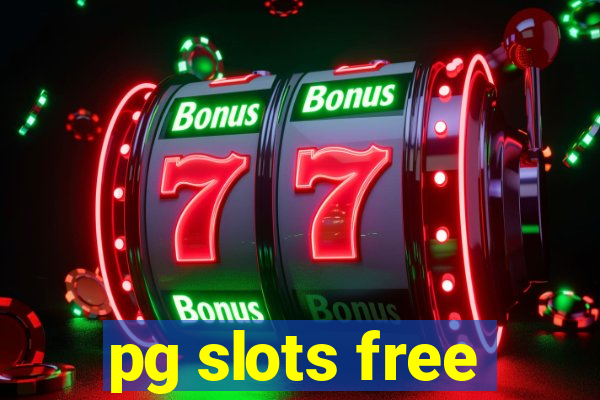 pg slots free