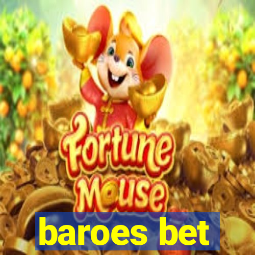 baroes bet