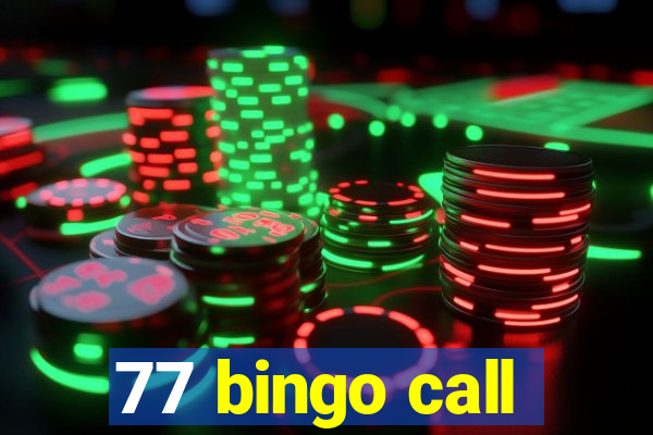 77 bingo call