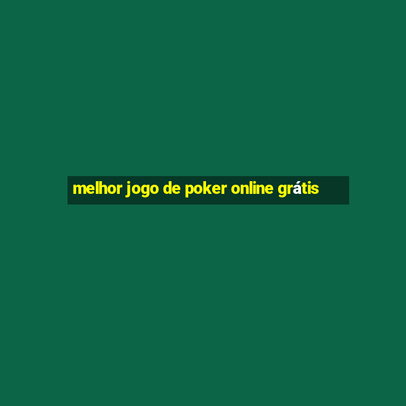 melhor jogo de poker online grátis