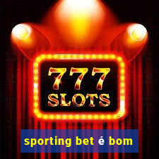 sporting bet é bom