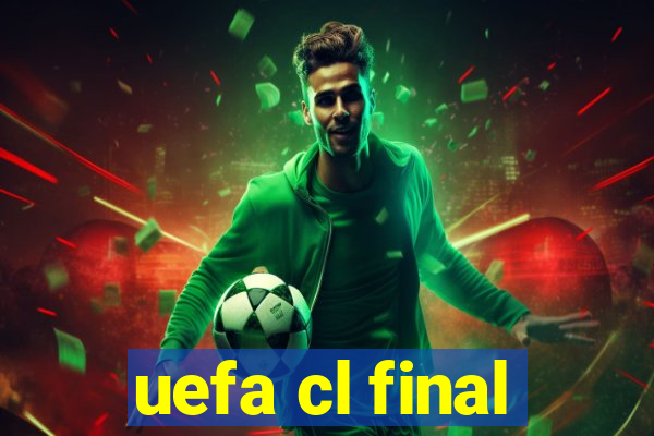 uefa cl final