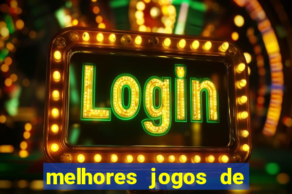 melhores jogos de casino online