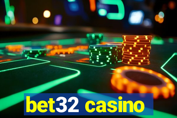 bet32 casino