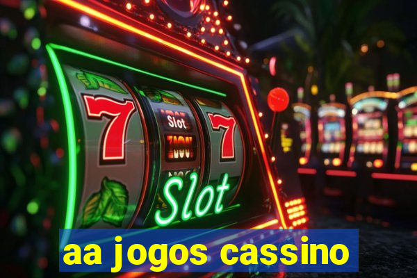 aa jogos cassino