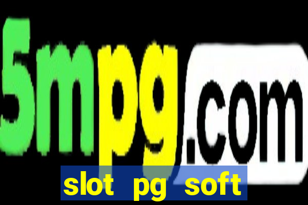 slot pg soft prodeval com