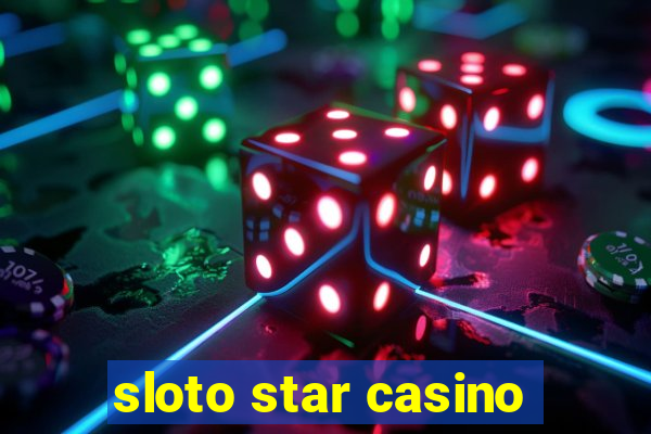 sloto star casino