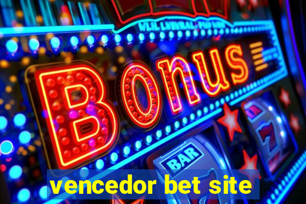 vencedor bet site