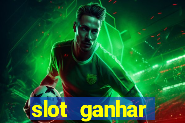 slot ganhar dinheiro no cadastro